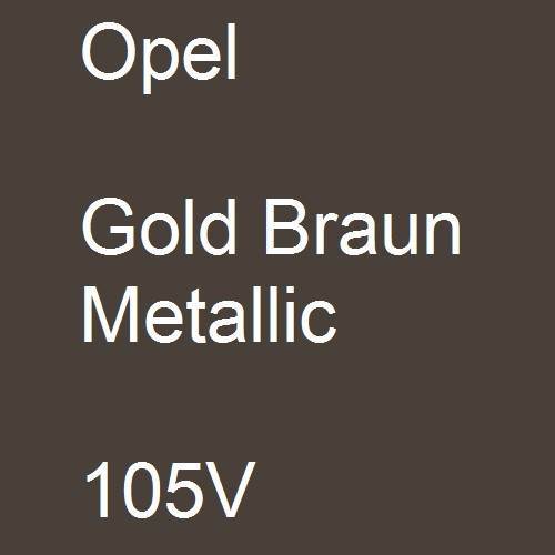 Opel, Gold Braun Metallic, 105V.